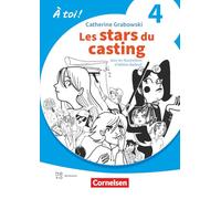 À toi ! Band 4 - Ausgabe 2022 - Lektüre A2 - Les stars du casting: Mit Hörbuch und Arbeitsblättern online