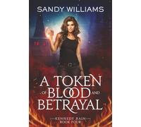 A Token of Blood and Betrayal (Kennedy Rain)