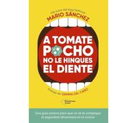 A tomate pocho no le hinques el diente (Plataforma Actual)