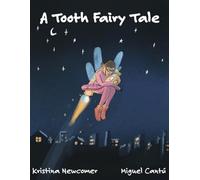 A Tooth Fairy Tale