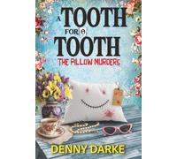 A Tooth For A Tooth: The Pillow Murders