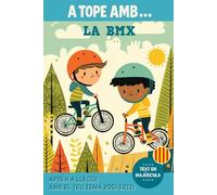 A TOPE AMB... LA BMX: Llibre infantil per a primers lectors | Històries emocionants de BMX, salts i velocitat | Ideal per a nens i nenes que estimen l’esport i l’aventura