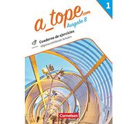 A_tope.com - Spanisch Spätbeginner Band 1. Bayern - Arbeitsheft mit interaktiven Übungen online: Mit MP3-Dateien
