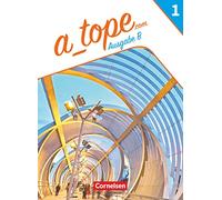 A_tope.com - Spanisch Spätbeginner Band 1. Bayern - Schulbuch