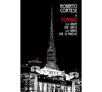 a TORINO la gente che abita la gente che si muove