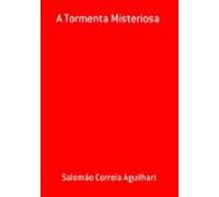 A Tormenta Misteriosa (ebook)