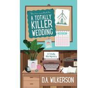 A Totally Killer Wedding: 1 (Totally 80s Mysteries)
