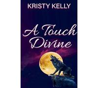 A Touch Divine
