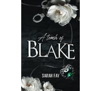 A Touch of Blake: Une romance psychologique sombre