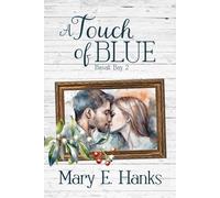 A Touch of Blue: A Christian Romance: 2 (Basalt Bay)