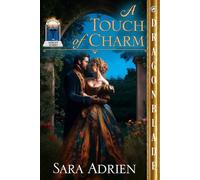 A Touch of Charm: A Regency Historical Romance (Miracles on Harley Street)