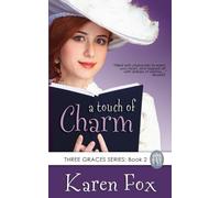 A Touch of Charm: The Three Graces Series