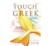 A Touch of Greek: Deluxe Edition with printed edges: 1 (Out of Olympus)