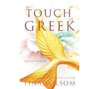 A Touch of Greek: Special Edition with printed edges (Deluxe Editions: Out of Olympus)