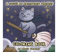 A Touch of Halloween Whimsy: A Cozy Halloween Coloring Book with Pumpkins, Cats & Magic