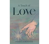 A Touch of Love: 21-Day Prayer Journal