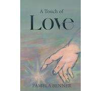 A Touch of Love: 21-Day Prayer Journal