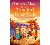 A Touch Of Magic At The Comfort Food Cafe