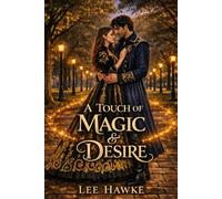 A Touch of Magic & Desire (A Recipe for Mages)