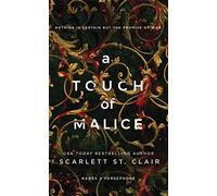 A Touch of Malice: 3 (Hades X Persephone, 3)