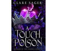 A Touch of Poison (Shadows of the Tenebris Court)