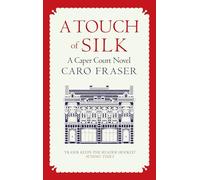 A Touch of Silk: Drama in and out of the courtroom: 9 (Caper Court)