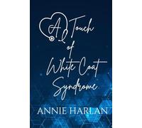 A Touch of White Coat Syndrome