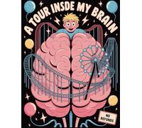 A Tour Inside My Brain - Writing Journal: 90 GSM, Ruled, Paperback.: No Refunds (Volume 2)
