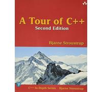 A Tour of C++ (C++ In-Depth Series)