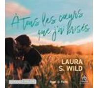 À Tous Les Coeurs Que J'ai Brisés