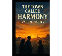 A Town Called Harmony