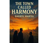 A Town Called Harmony