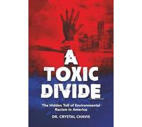A Toxic Divide: The Hidden Toll of Environmental Racism in America