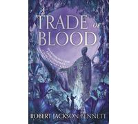 A Trade of Blood: an addictive, unputdownable fantasy mystery with an eccentric detective duo by the author of THE TAINTED CUP: 3