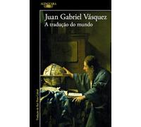 A tradução do mundo (Alfaguara)