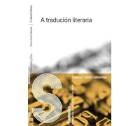 A tradución literaria: 9 (Esenciais. Breviarios de divulgación do saber.)