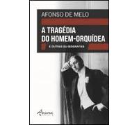 A Tragédia do Homem-Orquídea
