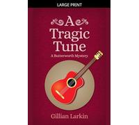 A Tragic Tune: 6 (Butterworth Cozy Mystery)