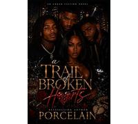 A Trail of Broken Hearts