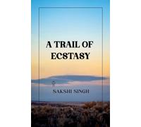A Trail Of Ecstasy