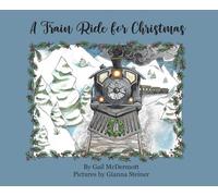 A Train Ride for Christmas