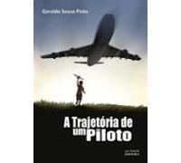A Trajetória De Um Piloto (ebook)