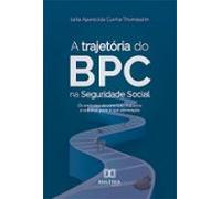 A Trajetória Do Bpc Na Seguridade Social (ebook)