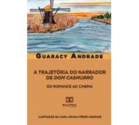 A Trajetória Do Narrador De Dom Casmurro (ebook)
