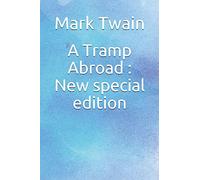 A Tramp Abroad: New special edition