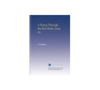 A Tramp Through the Bret Harte Country