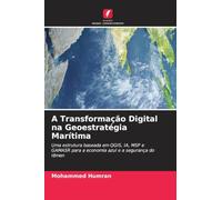 A Transformação Digital na Geoestratégia Marítima: Uma estrutura baseada em QGIS, IA, MSP e GAMASR para a economia azul e a segurança do Iêmen