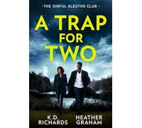 A Trap For Two: The Sinful Sleuths Club: Dark Water Disappearance (West Investigations) / Tangled Threat