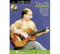 A.traum teaches essential blues for acoustic gtr guitare +cd (Guitar Listen & Learn)
