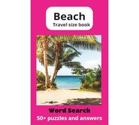 A Travel Size Word Search for Beach Vacations, Ideal for slipping into a bag, purse or tote.: Word searches with Easy to Read Print about, seaside ... Birthdays, Holidays and Free Times.